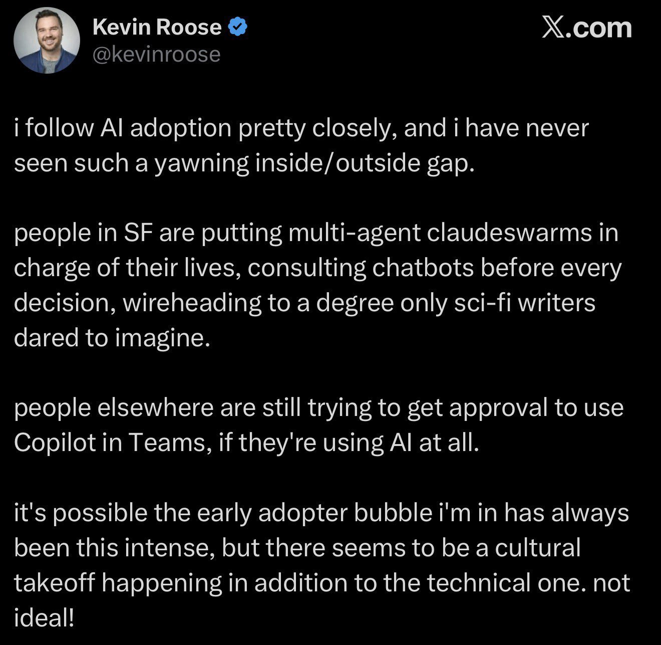 Tweet from Kevin Roose describing a large inside/outside gap in AI adoption